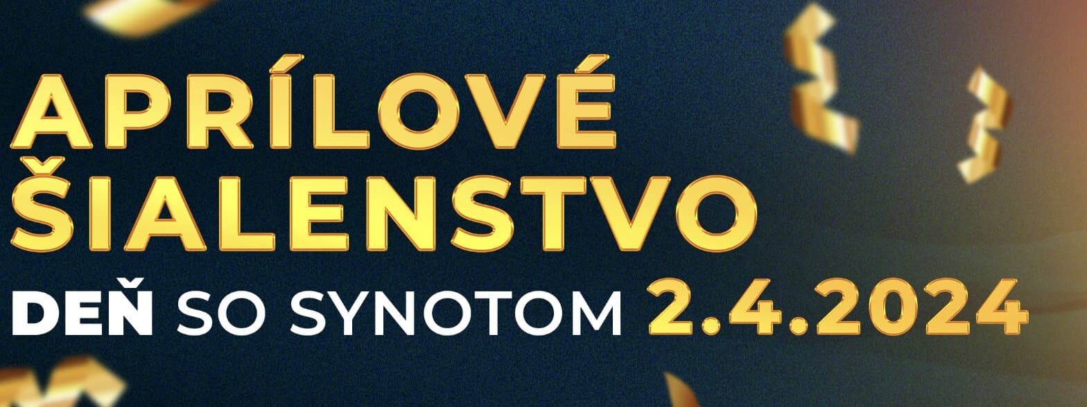 Aprílové Šialenstvo v SynotTipe