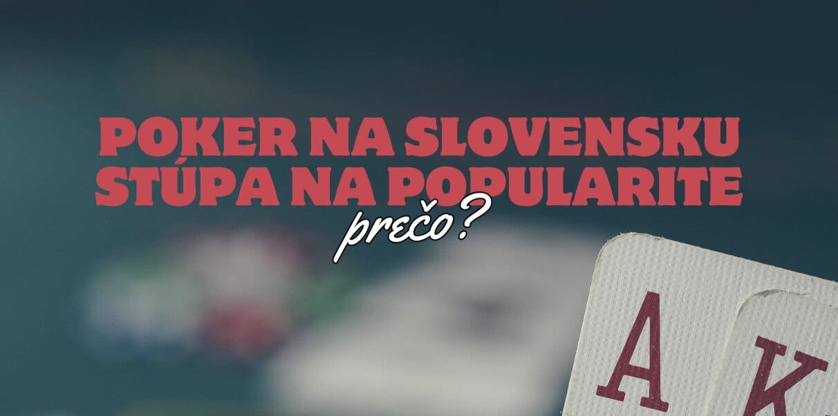 poker na slovensku je populárny