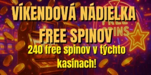 🎰 Víkendová nádielka free spinov: získajte až 240 free spinov!