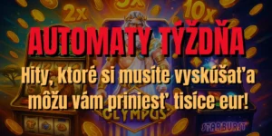 🌟 Automaty týždňa: Hity, ktoré si musíte vyskúšať a môžu vám priniesť tisíce eur!