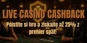 🛡️ Live casino cashback: Poistite si hru a získajte až 25% z prehier späť!